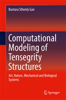 Buntara Sthenly Gan - Computational Modeling of Tensegrity Structures