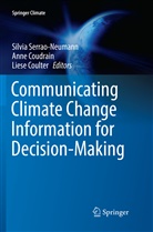 Ann Coudrain, Anne Coudrain, Liese Coulter, Silvia Serrao-Neumann - Communicating Climate Change Information for Decision-Making