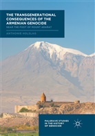 Anthonie Holslag - The Transgenerational Consequences of the Armenian Genocide
