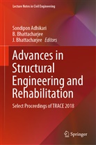 Sondipon Adhikari, Bhattacharjee, B Bhattacharjee, B. Bhattacharjee, J Bhattacharjee, J. Bhattacharjee - Advances in Structural Engineering and Rehabilitation