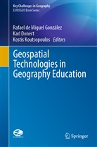 Rafael de Miguel González, Kar Donert, Karl Donert, Kostis Koutsopoulos - Geospatial Technologies in Geography Education