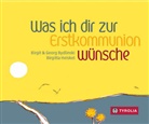 Bydlinski, Birgit Bydlinski, Georg Bydlinski, Birgitta Heiskel, Birgitta Heiskel - Was ich dir zur Erstkommunion wünsche