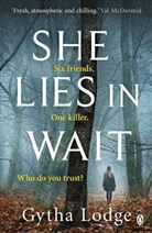 Gytha Lodge, Lodge Gytha - She Lies in Wait
