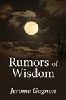 Jerome Gagnon, Lana Hechtman Ayers - Rumors of Wisdom