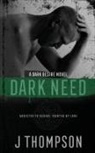 J. Thompson, Stephanie Farrant - Dark Need