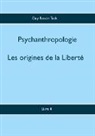 Guy Rostin Tack - Les origines de la Liberté