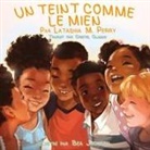 Cristel Claman, Latashia Perry, Latashia M. Perry - Un teint comme le mien