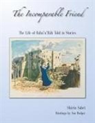 Shirin Sabri - The Incomparable Friend