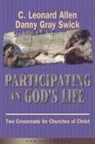 Leonard Allen, Danny Gray Swick - Participating in God's Life