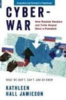 Kathleen Hall Jamieson, Kathleen Hall (Elizabeth Ware Packard Professor of Communication Jamieson, Jamieson Kathleen Hall - Cyberwar