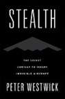 Peter Westwick, Peter (Director of the Aerospace History Westwick - Stealth