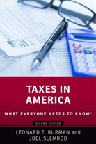 Leonard E. Burman, Leonard E. (Paul Volcker Chair in Behavior Burman, Leonard E. (Paul Volcker Professor of Beha Burman, Burman Leonard E., Joel Slemrod, Slemrod Joel - Taxes in America
