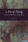 D Vance Smith, D Vance Smith, D. Vance Smith - Arts of Dying