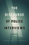 Marianne Mason, Marianne Rock Mason, Frances Rock, Marianne Mason, Mason Marianne, Frances Rock... - Discourse of Police Interviews