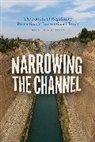 Robert Gulotty - Narrowing the Channel