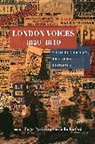 Roger Parker, Roger Rutherford Parker, Susan Rutherford, Roger Parker, Parker Roger, Susan Rutherford... - London Voices, 1820-1840