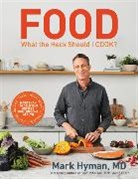 Dr. Mark Hyman, Mark Hyman, MD Hyman - Food