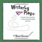 Naomi Kinsman - Writerly Play