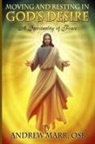 Andrew Marr - Moving and Resting in God's Desire
