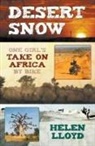 Helen Lloyd - Desert Snow - One Girl's Take on Africa by Bike