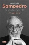 José Luis Sampedro. Un renacentista en el siglo XX