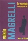 Valerio Magrelli - La vicevida : trenes y viajes en tren