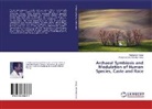 Parameswara Achutha Kurup, Ravikuma Kurup, Ravikumar Kurup - Archaeal Symbiosis and Modulation of Human Species, Caste and Race