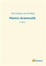 Otto Nicolaus von Böthlingk, Otto von Böthlingk, Otto Nicolaus von Böthlingk - Pâninis Grammatik