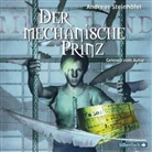 Andreas Steinhöfel, Andreas Steinhöfel - Der mechanische Prinz, 1 Audio-CD, 1 MP3 (Audio book)