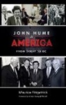 Maurice Fitzpatrick, Fitzpatrick Maurice Fitzpatrick - John Hume in America