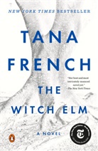Tana French - The Witch Elm