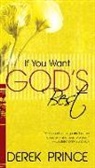 Derek Prince - If You Want God's Best