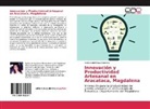 Katya Isabel Maya Martinez - Innovación y Productividad Artesanal en Aracataca, Magdalena