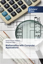 Geetinder Saini, Ashish Kuma Sharma, Ashish Kumar Sharma - Mathematics with Computer Applications