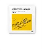 Gerlinde Lill - Begriffe versenken, m. 1 Buch, m. 5 Beilage