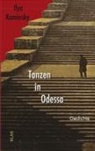 Rodica Draghincescu, Ily Kaminsky, Ilya Kaminsky - Tanzen in Odessa