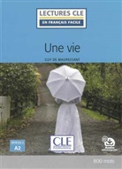 Guy de Maupassant, Guy de Maupassant - Une vie
