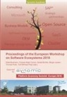 Peter Buxmann, Thomas Aidan Curran, Geral Eichler, Gerald Eichler, Slinger Jansen, Thomas Kude... - Proceedings of the European Workshop on Software Ecosystems 2018