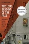 Katya Krylova - The Long Shadow of the Past