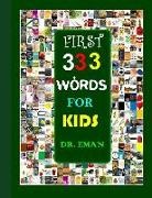 Dr Eman - First 333 Words for Kids: 333 High Resolution Images&words