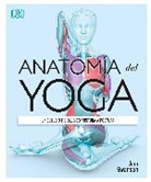 Ann Swanson - Anatomia del Yoga (Science of Yoga)