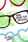 Elaine White - The Bright Side Brigade
