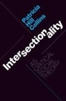 Patricia Hill Collins - Intersectionality as Critical Social Theory