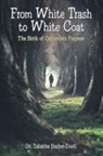 Tabatha Barber, Dr Tabatha Barber-Duell, Tabatha Barber-Duell - From White Trash to White Coat