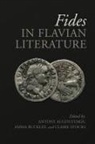 Antony Augoustakis, Antony (EDT)/ Buckley Augoustakis, Antony Buckley Augoustakis, Antony Augoustakis, Emma Buckley, Claire Stocks - Fides in Flavian Literature
