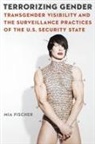 Mia Fischer - Terrorizing Gender