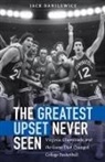 Jack Danilewicz - Greatest Upset Never Seen