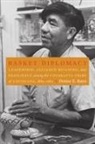 Denise Bates, Denise E Bates, Denise E. Bates - Basket Diplomacy