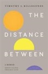 Timothy J Hillegonds, Timothy J. Hillegonds - Distance Between