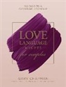 Gary Chapman - Love Language Minute for Couples
